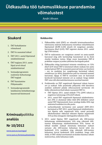 Üldkasuliku töö tulemuslikkuse parandamise võimalustest ; (Kriminaalpoliitika analüüs ; 2012, nr. 10)